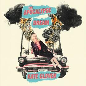 Kate Clover - The Apocalypse Dream (2024) Mp3 320kbps [PMEDIA] ⭐️