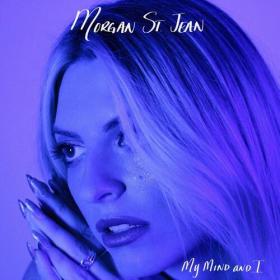 Morgan St  Jean - My Mind And I (2024) Mp3 320kbps [PMEDIA] ⭐️