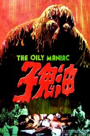 The Oily Maniac (1976) [720p] [BluRay] [YTS]