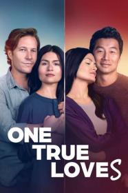 One True Loves 2023 1080p BluRay DDP5.1 x265 10bit-GalaxyRG265[TGx]