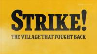 BBC Strike The Village That Fought Back 1080p HDTV x265 AAC