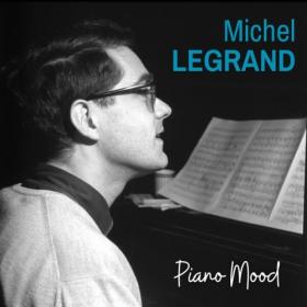 Michel Legrand - Piano Mood (2024) Mp3 320kbps [PMEDIA] ⭐️