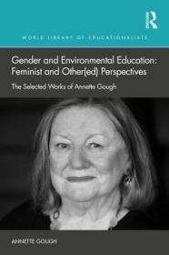 [ CourseWikia com ] Gender and Environmental Education - Feminist and Other(ed) Perspectives