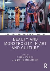 [ CourseWikia com ] Beauty and Monstrosity in Art and Culture