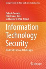 Information Technology Security - Modern Trends and Challenges