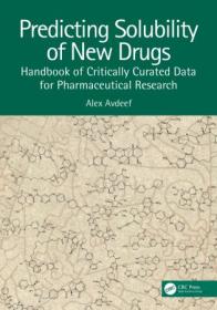 Predicting Solubility of New Drugs - Handbook of Critically Curated Data for Pharmaceutical Research