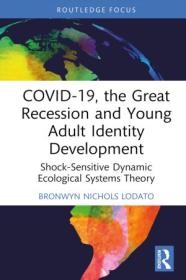 COVID-19, the Great Recession and Young Adult Identity Development