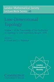 Low-Dimensional Topology (London Mathematical Society Lecture Note Series, Series Number 48)