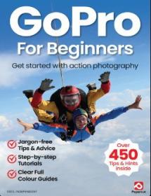 GoPro For Beginners - 18th Edition, 2024