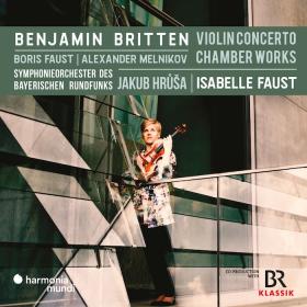 Britten - Violin Concerto, Chamber Works - Isabelle Faust, Alexander Melnikov (2024) [24-96]