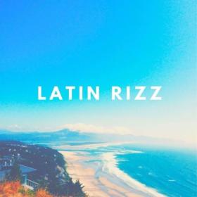 Various Artists - Latin Rizz (2024) Mp3 320kbps [PMEDIA] ⭐️