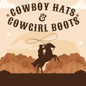 VA - cowboy hats and cowgirl boots - 2024 - WEB FLAC 16BITS 44 1KHZ-EICHBAUM