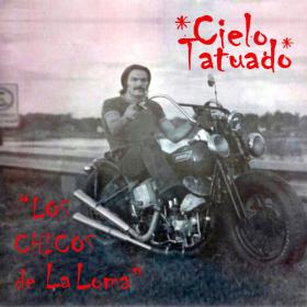 Cielo Tatuado - Los Chicos de la Loma - 2024 - WEB FLAC 16BITS 44 1KHZ-EICHBAUM