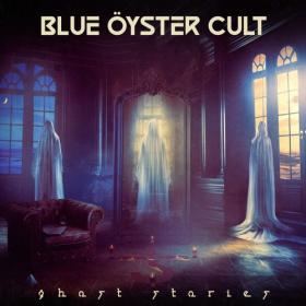 Blue Öyster Cult - Ghost Stories (2024) Mp3 320kbps [PMEDIA] ⭐️