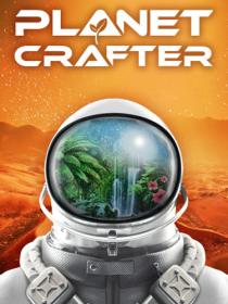 The Planet Crafter [DODI Repack]