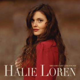 Halie Loren - Dreams Lost and Found (2024) [24Bit-96kHz] FLAC [PMEDIA] ⭐️