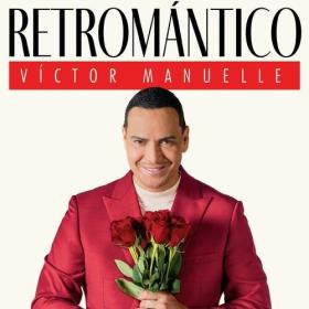 Victor Manuelle - Retromántico (2024) Mp3 320kbps [PMEDIA] ⭐️