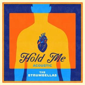 The Strumbellas - Hold Me (Acoustic) (2024) Mp3 320kbps [PMEDIA] ⭐️