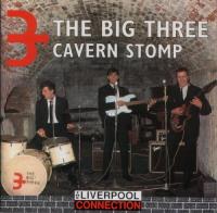 The Big Three - Cavern Stomp (1963-64, 1994)⭐FLAC