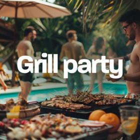 Various Artists - Grill party (2024) Mp3 320kbps [PMEDIA] ⭐️