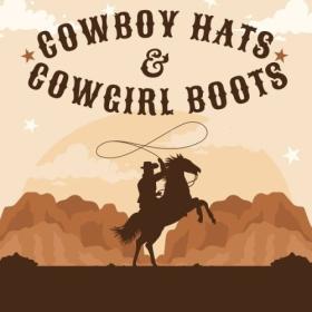 Various Artists - cowboy hats and cowgirl boots (2024) Mp3 320kbps [PMEDIA] ⭐️