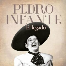 Pedro Infante - Pedro Infante El Legado (2024) Mp3 320kbps [PMEDIA] ⭐️