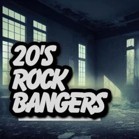 Various Artists - 20's Rock Bangers (2024) Mp3 320kbps [PMEDIA] ⭐️