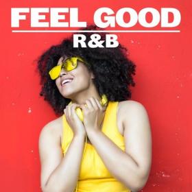 Various Artists - Feel Good R&B- 2024 - WEB FLAC 16BITS 44 1KHZ-EICHBAUM