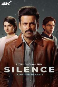 Silence Can You Hear It 2021 2160p ZEE5 WEB-DL Hindi DDP5.1 H 265-Archie [ProtonMovies]