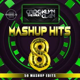 Various Artists - Mixinit – Crooklyn Clan Mashup Hits Vol  8 (Clean) (2024) Mp3 320kbps [PMEDIA] ⭐️