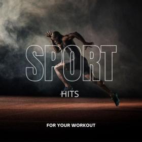 Various Artists - Sport – Hits for Your Workout (2024) Mp3 320kbps [PMEDIA] ⭐️
