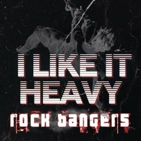 Various Artists - I Like It Heavy Rock Bangers (2024) Mp3 320kbps [PMEDIA] ⭐️