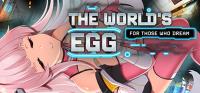 The.Worlds.Egg.For.Those.Who.Dream