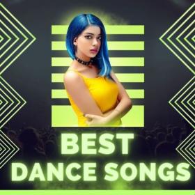 Various Artists - Best Dance Songs (2024) Mp3 320kbps [PMEDIA] ⭐️