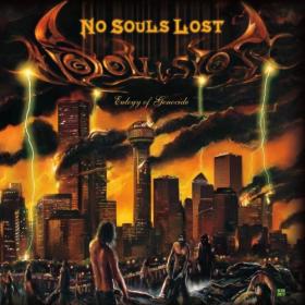 No Souls Lost - Eulogy Of Genocide (2024 Remaster) (2024) - WEB FLAC 16BITS 44 1KHZ-EICHBAUM