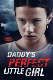 Daddys Perfect Little Girl (2021) [720p] [WEBRip] [YTS]