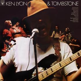 Ken Lyon & Tombstone - Ken Lyon & Tombstone (2024) - WEB FLAC 16BITS 44 1KHZ-EICHBAUM