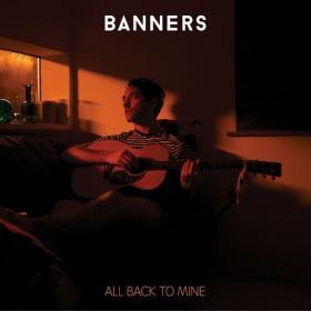 BANNERS - All Back to Mine (2024) Mp3 320kbps [PMEDIA] ⭐️