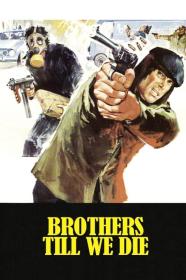 Brothers Till We Die (1978) [720p] [BluRay] [YTS]