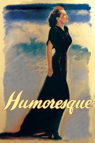Humoresque (1946) [720p] [WEBRip] [YTS]