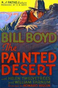 The Painted Desert (1931) [KINO] [1080p] [BluRay] [YTS]