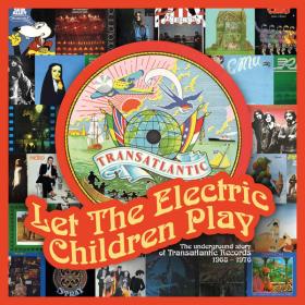 VA - Let The Electric Children Play-The Underground Story 1968-1976 [3CD Box Set] (2017)⭐FLAC