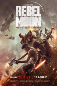 Rebel Moon Parte 2 La Sfregiatrice (2024) iTALiAN WEBRiP x264-Dr4gon MIRCrew