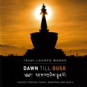Tashi Lhunpo Monks - Dawn Till Dusk (2008) [MP3]