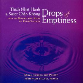Thich Nhat Hanh & Sister Chân Không - Drops of Emptiness (1997) [MP3]