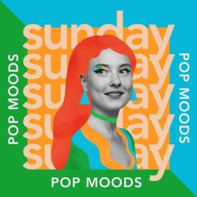 Various Artists - Sunday Pop Moods (2024) Mp3 320kbps [PMEDIA] ⭐️