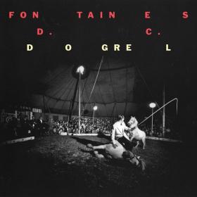 Fontaines D C  - Dogrel (2019 Alternativa e indie) [Flac 24-96]