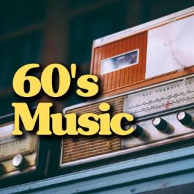 Various Artists - 60's Music (2024) Mp3 320kbps [PMEDIA] ⭐️