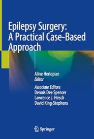 [ CourseWikia com ] Epilepsy Surgery - A Practical Case-Based Approach
