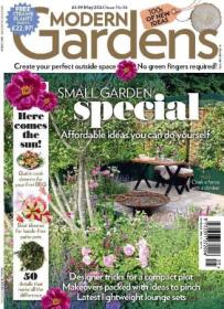 Modern Gardens Magazine - May 2024